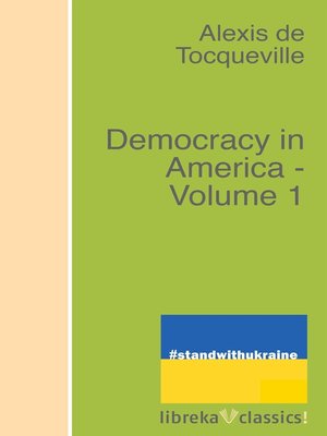 cover image of Democracy in America--Volume 1
